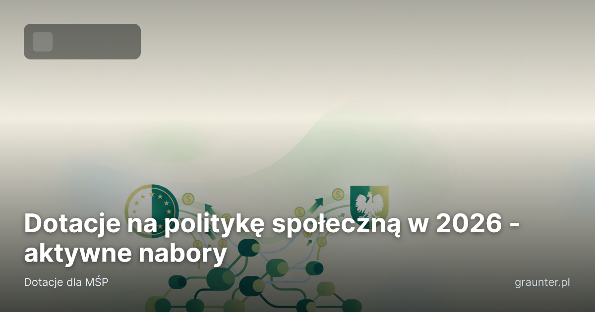 Logo GrantsFinder na okładce artykułu Dotacje na politykę społeczną w 2026 - aktywne nabory